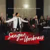 Myckael Ribeiro & Jhonas Serra - Sangue nos Umbrais - Single